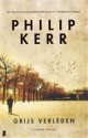 grijs verleden - Philip Kerr