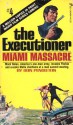 Miami Massacre - Don Pendleton