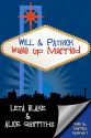 Will & Patrick Wake Up Married - Alice Griffiths, Leta Blake