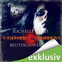 Blutsschwestern (Vampire Academy 1) - Richelle Mead, Marie Bierstedt, Audible GmbH