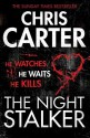 The Night Stalker (Robert Hunter 3) by Chris Carter (2012-03-01) - Chris Carter;