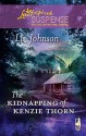 The Kidnapping of Kenzie Thorn - Liz Johnson