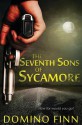 The Seventh Sons of Sycamore - Domino Finn