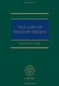 The Law of Pension Trusts - David Pollard