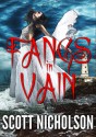 Fangs in Vain - Scott Nicholson