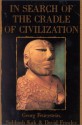 In Search of the Cradle of Civilization - Georg Feuerstein, Subhash Kak, David Frawley