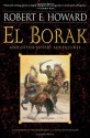 El Borak and Other Desert Adventures - Robert E. Howard