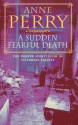 A Sudden, Fearful Death - Anne Perry