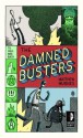 The Damned Busters - Matthew Hughes