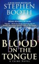 Blood On The Tongue - Stephen Booth