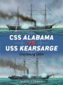 CSS Alabama vs USS Kearsarge: Cherbourg 1864 - Mark Lardas, Peter Dennis