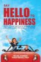 Say Hello To Happiness - Michael Adamedes, Robert Prior