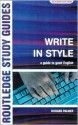 Write in Style: A Guide to Good English - Richard Palmer