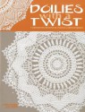 Doilies with a Twist (Leisure Arts #3818) - Patricia Kristoffersen