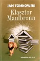 Klasztor Maulbronn - Jan Tomkowski