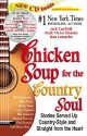 Chicken Soup for the Country Soul (Chicken Soup for the Soul) - Jack Canfield, Mark Victor Hansen, Ron Camacho