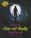 Amazing Out-Of-Body Experiences - Carl R. Green, William R. Sanford