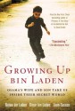 Growing Up bin Laden: Osama's Wife and Son Take Us Inside Their Secret World - Omar bin Laden, Najwa bin Laden, Jean Sasson