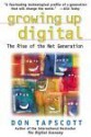 Growing Up Digital - Don Tapscott