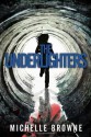 The Underlighters - Michelle Browne, Kit Foster