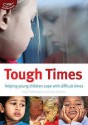 Tough Times. by Clare Beswick and Sally Featherstone - Clare Beswick