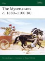 The Mycenaeans c.1650-1100 BC - Nicolas Grguric, Martin Windrow, Angus McBride