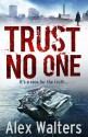 Trust No One - Alex Walters