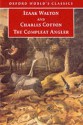 The Compleat Angler (Oxford World's Classics) - Izaak Walton, Charles Cotton