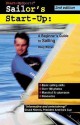 Sailor's Start-Up: A Beginner's Guide to Sailing (Start-Up Sports) - Doug Werner