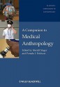 A Companion to Medical Anthropology - Pamela I. Erickson