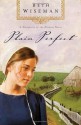 Plain Perfect (Daughters of the Promise, Book 1) - Beth Wiseman