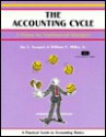 The accounting cycle: a practical guide to accounting basics - Jay L. Jacquet, William C. Miller