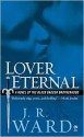 Lover Eternal - J.R. Ward