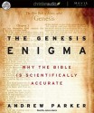 The Genesis Enigma: Why the Bible is Scientifically Accurate (Audio) - Andrew Parker, James Adams