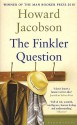 The Finkler Question - Howard Jacobson