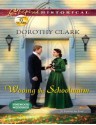 Wooing the Schoolmarm (Mills & Boon Love Inspired Historical) (Pinewood Weddings - Book 1) - Dorothy Clark