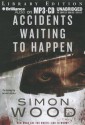 Accidents Waiting to Happen - Simon Wood