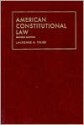 American Constitutional Law - Laurence H. Tribe