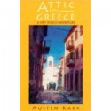 An Attic in Greece - Austen Kark