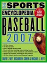 The Sports Encyclopedia: Baseball 2007 - David S. Neft, Richard M. Cohen, Michael L. Neft