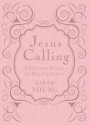 Jesus Calling - Deluxe Edition Pink Cover: Enjoying Peace in His Presence - Sarah Young