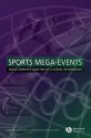 Sports Mega-Events: Social Scientific Analyses of a Global Phenomenon - John Horne, Wolfram Manzenreiter