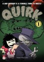 Quirk, Volume 1: Pulp Friction - Freder