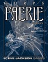 GURPS Faerie - Graeme Davis, Kimara Bernard, Álex Fernández