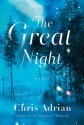 The Great Night - Chris Adrian