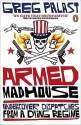 Armed Madhouse - Greg Palast