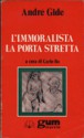 L'immoralista - La porta stretta - André Gide