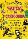 Guide to Cartooning - Al Bohl