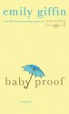 Baby Proof - Emily Giffin