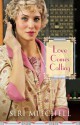 Love Comes Calling - Siri Mitchell